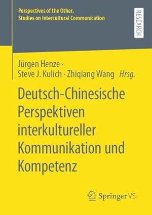 Immagine del venditore per Deutsch-Chinesische Perspektiven interkultureller Kommunikation und Kompetenz (Perspectives of the Other. Studies on Intercultural Communication) [Paperback ] venduto da booksXpress