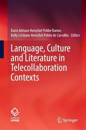 Bild des Verkufers fr Language, Culture and Literature in Telecollaboration Contexts [Hardcover ] zum Verkauf von booksXpress