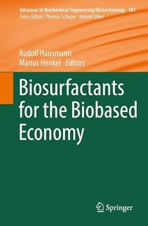 Immagine del venditore per Biosurfactants for the Biobased Economy: 181 (Advances in Biochemical Engineering/Biotechnology, 181) [Paperback ] venduto da booksXpress