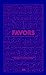 Seller image for Favors: An I-owe-you card game for fun couples by Maassen, Amé, Rotteveel, Pascal [Cards ] for sale by booksXpress