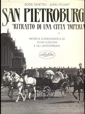 Seller image for S. Pietroburgo. Ritratto di una citt imperiale. Ediz. illustrata for sale by Messinissa libri