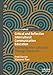 Immagine del venditore per Critical and Reflective Intercultural Communication Education: Practicing Interculturality Through Visual Art [Hardcover ] venduto da booksXpress