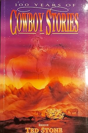 Seller image for 100 Years of Cowboy Stories for sale by Mister-Seekers Bookstore