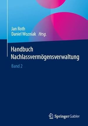 Immagine del venditore per Handbuch Nachlassvermögensverwaltung: Band 2 [Paperback ] venduto da booksXpress