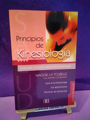 Immagine del venditore per Principios de Kinesiologa: Gua para conocer y aplicar la Kinesiologa venduto da Librera LiberActio