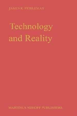 Seller image for Technology and Reality by Feibleman, J.K. [Hardcover ] for sale by booksXpress