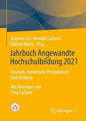 Imagen del vendedor de Jahrbuch Angewandte Hochschulbildung 2021: Deutsch-chinesische Perspektiven und Diskurse (German Edition) [Hardcover ] a la venta por booksXpress