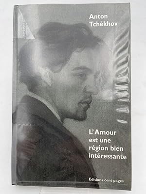 Seller image for L'Amour est une rgion bien intressante. Correspondance et notes de Sibrie for sale by LIBRAIRIE GIL-ARTGIL SARL