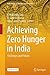 Seller image for Achieving Zero Hunger in India: Challenges and Policies (India Studies in Business and Economics) [Hardcover ] for sale by booksXpress