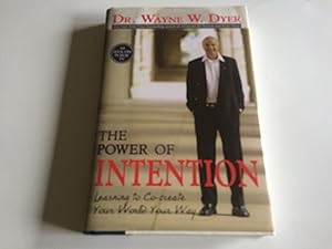 Imagen del vendedor de The Power of Intention: Learning to Co-Create Your World Your Way a la venta por Redux Books