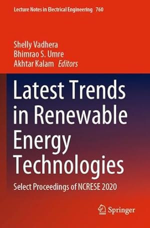 Bild des Verkufers fr Latest Trends in Renewable Energy Technologies: Select Proceedings of NCRESE 2020 (Lecture Notes in Electrical Engineering, 760) [Paperback ] zum Verkauf von booksXpress