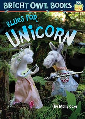 Bild des Verkufers fr Blues for Unicorn (Bright Owl Books) zum Verkauf von ZBK Books