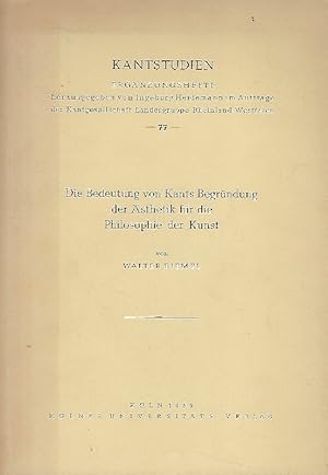 Bild des Verkufers fr Die Bedeutung von Kants Begrndung der sthetik fr die Philosophie der Kunst zum Verkauf von Antiquariat Lcke, Einzelunternehmung