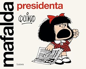 Imagen del vendedor de Mafalda presidenta / Mafalda President (Spanish Edition) by Quino [Paperback ] a la venta por booksXpress