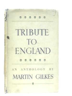 Bild des Verkufers fr Tribute to England: An Anthology zum Verkauf von World of Rare Books