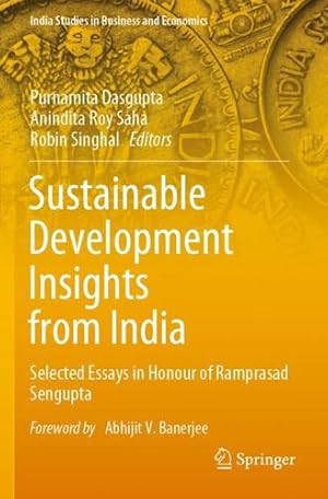 Seller image for Sustainable Development Insights from India: Selected Essays in Honour of Ramprasad Sengupta (India Studies in Business and Economics) [Paperback ] for sale by booksXpress