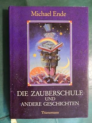 Bild des Verkufers fr Die Zauberschule und andere Geschichten zum Verkauf von Buchantiquariat Uwe Sticht, Einzelunter.