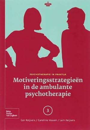 Imagen del vendedor de Motiveringsstrategie «n in de ambulante psychotherapie (Psychotherapie in Praktijk) (Dutch Edition) by van der Heiden, C., Kuiper, H.D., Methorst, G.J., Broeke, E., Stichting OKPP, tgv. Keijsers [Paperback ] a la venta por booksXpress