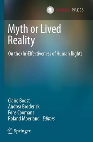Bild des Verkufers fr Myth or Lived Reality: On the (In)Effectiveness of Human Rights [Paperback ] zum Verkauf von booksXpress