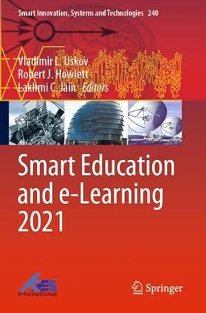 Seller image for Smart Education and e-Learning 2021: 240 (Smart Innovation, Systems and Technologies, 240) [Paperback ] for sale by booksXpress