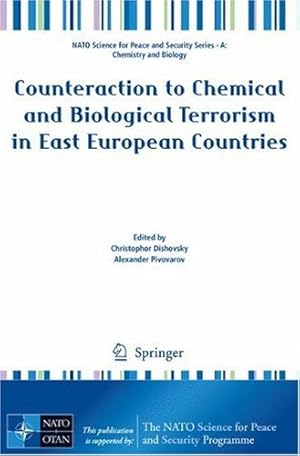 Imagen del vendedor de Counteraction to Chemical and Biological Terrorism in East European Countries (NATO Science for Peace and Security Series A: Chemistry and Biology) [Hardcover ] a la venta por booksXpress