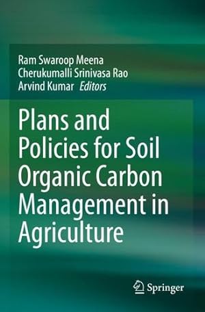 Image du vendeur pour Plans and Policies for Soil Organic Carbon Management in Agriculture [Paperback ] mis en vente par booksXpress