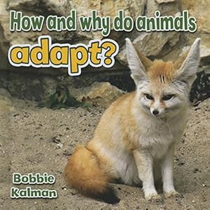 Immagine del venditore per How and Why Do Animals Adapt? (All about Animals Close-Up) venduto da ZBK Books