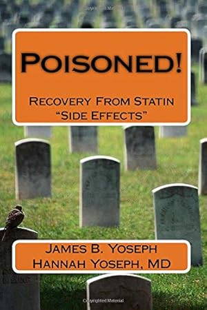Immagine del venditore per Poisoned!: Recovery From Statin "Side Effects" venduto da 2nd Life Books