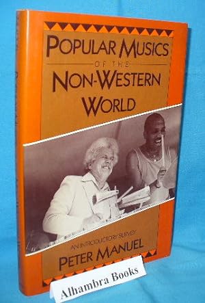 Immagine del venditore per Popular Musics of the Non-Western World : An Introductory Survey venduto da Alhambra Books