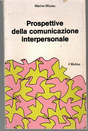 prospettive della comunicazione Interpersonale