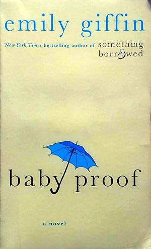 Image du vendeur pour Baby Proof: A Novel mis en vente par Kayleighbug Books, IOBA