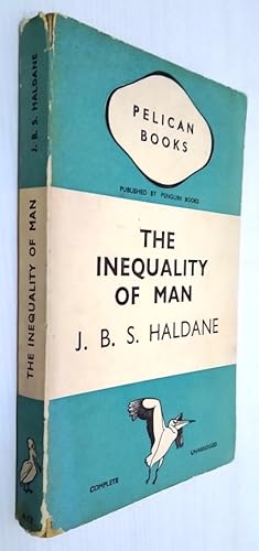 The Inequality of Man and other essays - Pelican A12