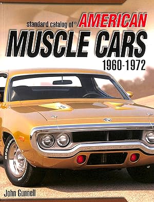Standard Catalog Of American Muscle Cars: 1960-1972 (Gunner's Guide)