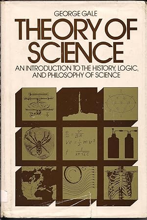 Seller image for Theory of Science: An Introduction to the History, Logic, and Philosophy of Science for sale by Redux Books