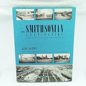 Seller image for The Smithsonian Institution : A Picture of Its Buildings, Exhibits and Activities for sale by Cat On The Shelf