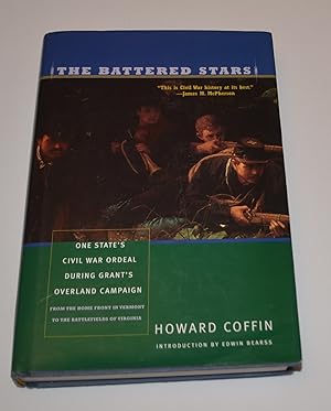 Seller image for The Battered Stars: One State's Civil War Ordeal During Grant's Overland Campaign for sale by Bibliomadness
