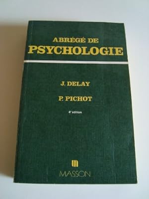Bild des Verkufers fr Abrg de psychologie [Board book] Pichot P., Delay J. and Inconnu zum Verkauf von Ammareal