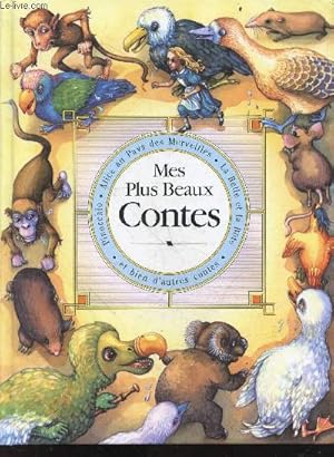 Bild des Verkufers fr Mes plus beaux contes / la belle et la bte / la princesse sur un pois / les trois petits cochons / hansel et gretel / les cygnes sauvages / la reine des neiges / poucette / alice au pays des merveilles . zum Verkauf von Le-Livre