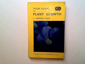 Bild des Verkufers fr Your Guide to Plant Growth zum Verkauf von Goldstone Rare Books