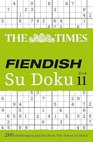 Imagen del vendedor de The Times Fiendish Su Doku Book 11: 200 Challenging Su Doku Puzzles a la venta por Redux Books