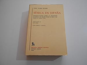 Image du vendeur pour Sneca en Espaa. Investigaciones sobre la recepcin de Sneca en Espaa desde el siglo XIII hasta el siglo XVII. Versin espaola de Juan Conde. EDICIN CORREGIDA Y AUMENTADA mis en vente par Librera Camino Bulnes