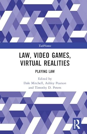 Bild des Verkufers fr Law, Video Games, Virtual Realities : Playing Law zum Verkauf von AHA-BUCH GmbH