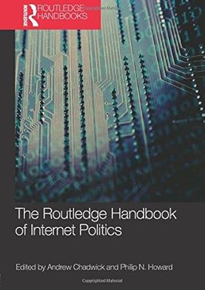 Imagen del vendedor de Routledge Handbook of Internet Politics (Routledge Handbooks (Paperback)) a la venta por WeBuyBooks