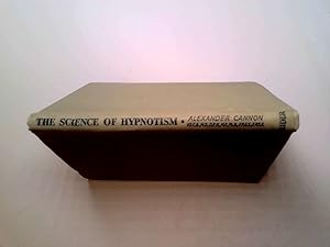 Imagen del vendedor de The Science of Hypnotism a la venta por Goldstone Rare Books