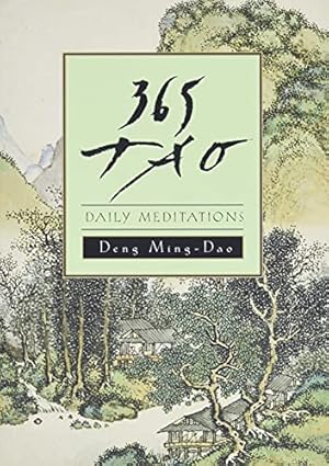 Image du vendeur pour 365 Tao: Daily Meditations mis en vente par -OnTimeBooks-