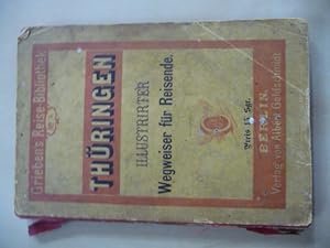 - Thüringen. Illustrirtes Handbuch für Reisende. Siebente Auflage revidirt von August Witzschel, ...
