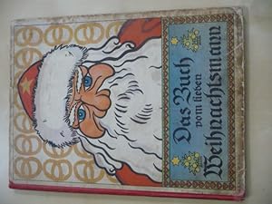 - Das Buch vom lieben Weihnachtsmann. Verse von Will Vesper. Bilder von Else Birkenstock