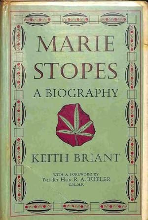 Imagen del vendedor de Marie Stopes: A biography a la venta por WeBuyBooks