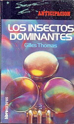 Imagen del vendedor de LOS INSECTOS DOMINANTES a la venta por ALZOFORA LIBROS