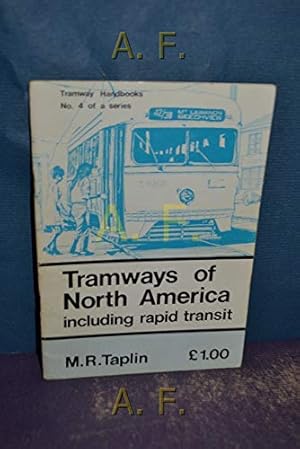 Bild des Verkufers fr Tramways of North America including rapid transit (Tramway handbooks No. 4) zum Verkauf von WeBuyBooks